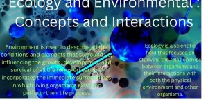 Food web Ecology and Environmental Concepts and Interactions